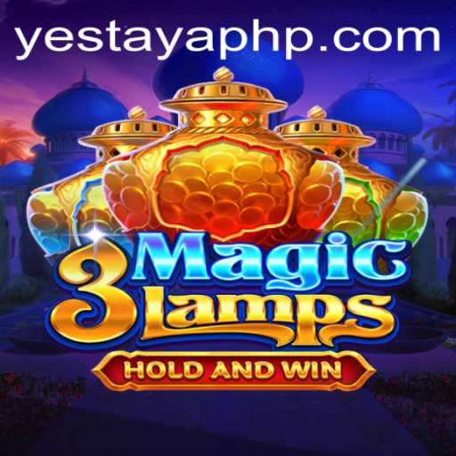 3MagicLamps: An Illuminating Adventure Awaits with Yes Taya App