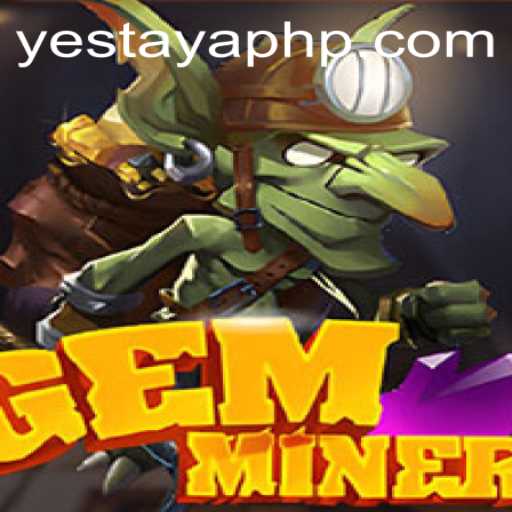 Discovering GemMiner: A Deep Dive into the Addictive Yes Taya App