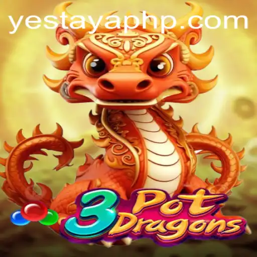 Discover the World of 3PotDragons: An Exciting Adventure with Yes Taya App