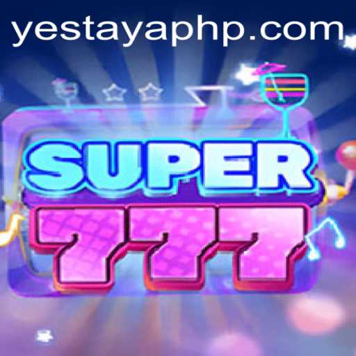 Unveiling Super777: A Thrilling New Game on Yes Taya App