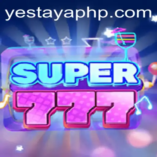 Unveiling Super777: A Thrilling New Game on Yes Taya App